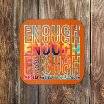 Enough End Gun Violence Awareness Day Wear Orange Coaster