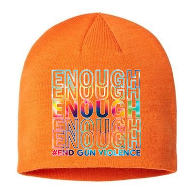 Enough End Gun Violence Awareness Day Wear Orange Sustainable Beanie