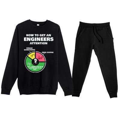 Engineer Engineering Gifts How To Get Engineers Attention Premium Crewneck Sweatsuit Set