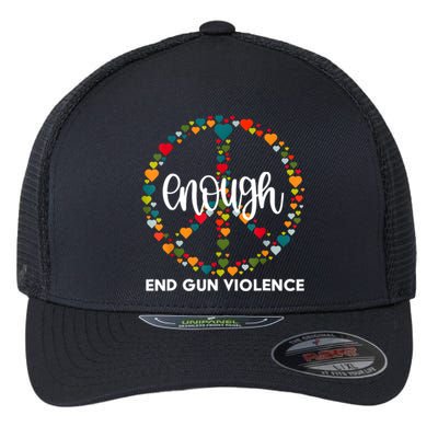 Enough End Gun Violence Awareness Day Wear Orange Flexfit Unipanel Trucker Cap