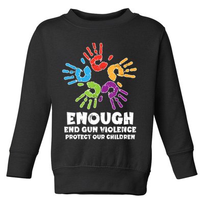 Enough End Gun Violence Protect Our Children Orange Mom Dad Toddler Sweatshirt