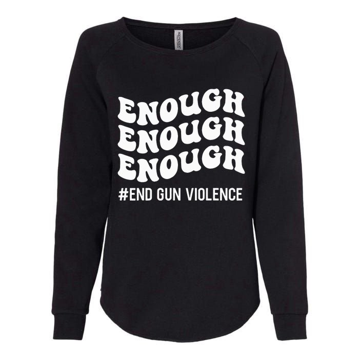 Enough End Gun Violence Awareness Day Groovy Wear Orange Womens California Wash Sweatshirt