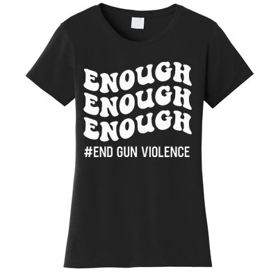 Enough End Gun Violence Awareness Day Groovy Wear Orange Women's T-Shirt