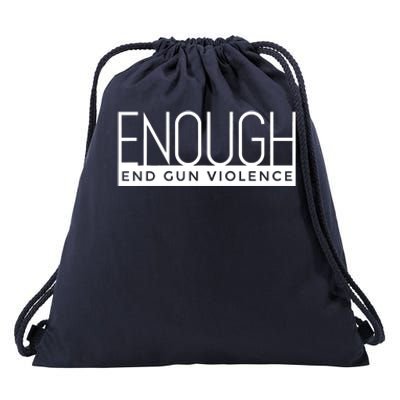 Enough End Gun Violence No Gun Awareness Day Wear Orange Drawstring Bag