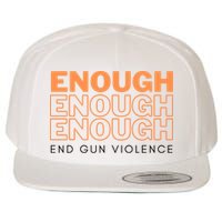 Enough End Gun Violence Wool Snapback Cap