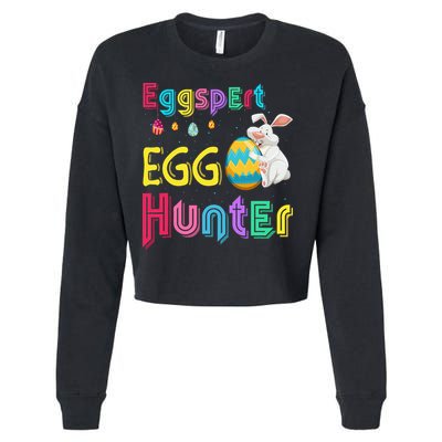 Eggspert Egg Hunter Cool Easter Bunny Hunting Eggs Cropped Pullover Crew