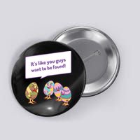 Easter Egg Hunt Funny Camo Eggs Want To Be Found Button
