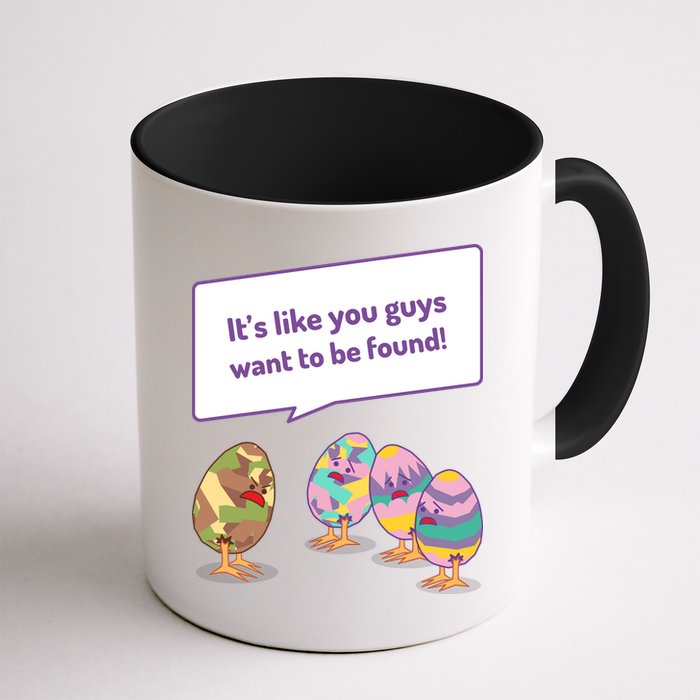 Easter Egg Hunt Funny Camo Eggs Want To Be Found Mug