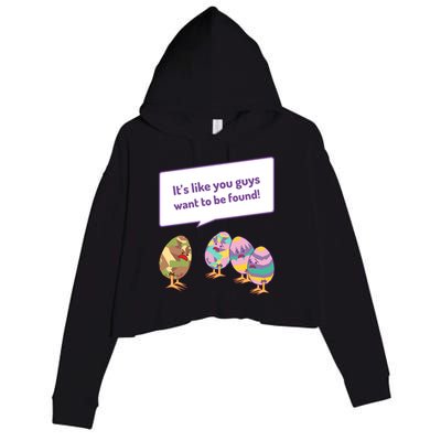 Easter Egg Hunt Funny Camo Eggs Want To Be Found Crop Fleece Hoodie