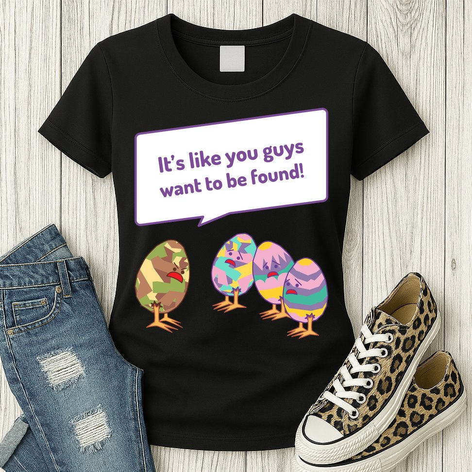 Easter Egg Hunt Funny Camo Eggs Want To Be Found Womens T-Shirt