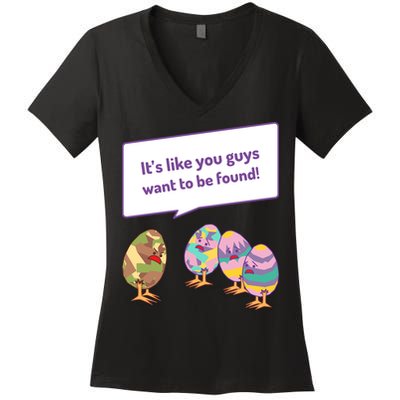 Easter Egg Hunt Funny Camo Eggs Want To Be Found Women's V-Neck T-Shirt