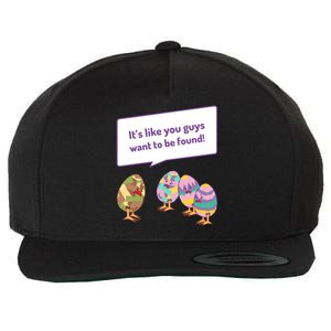 Easter Egg Hunt Funny Camo Eggs Want To Be Found Wool Snapback Cap