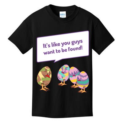 Easter Egg Hunt Funny Camo Eggs Want To Be Found Kids T-Shirt