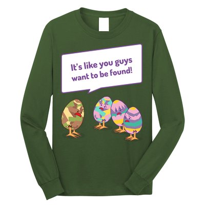 Easter Egg Hunt Funny Camo Eggs Want To Be Found Long Sleeve Shirt
