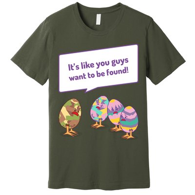 Easter Egg Hunt Funny Camo Eggs Want To Be Found Premium T-Shirt