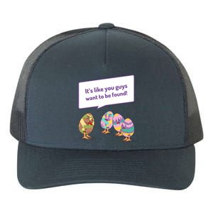 Easter Egg Hunt Funny Camo Eggs Want To Be Found Yupoong Adult 5-Panel Trucker Hat