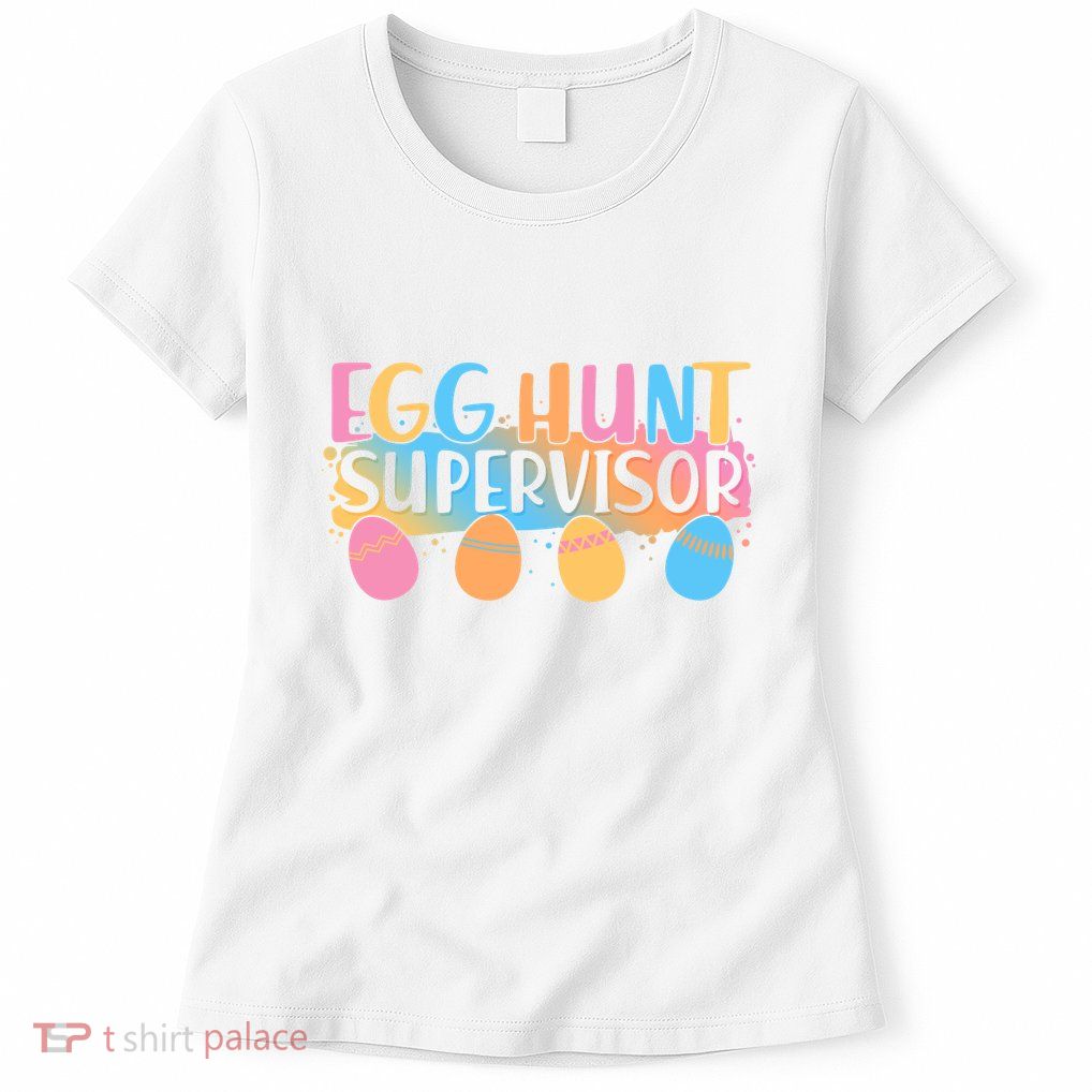 Easter Egg Hunt Supervisor Womens T-Shirt