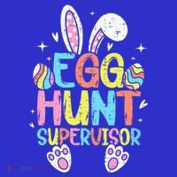 Easter Egg Hunt Supervisor  T-Shirt