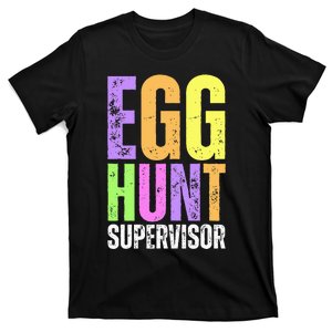 Easter Egg Hunt Supervisor Funny Mom Dad T-Shirt