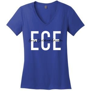 Ece Early Hood Educator Teacher Special Education Gift Women's V-Neck T-Shirt