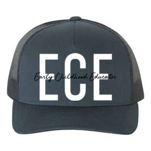 Ece Early Hood Educator Teacher Special Education Gift Yupoong Adult 5-Panel Trucker Hat