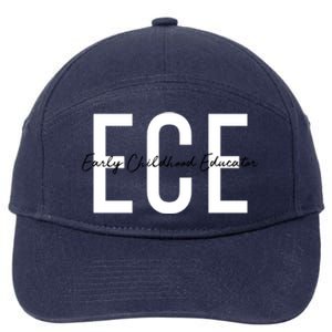 Ece Early Hood Educator Teacher Special Education Gift 7-Panel Snapback Hat