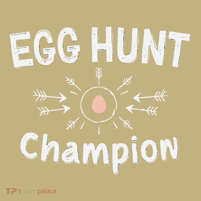 Easter Egg Hunt Champion Easter Egg Hunt Champion T-Shirt