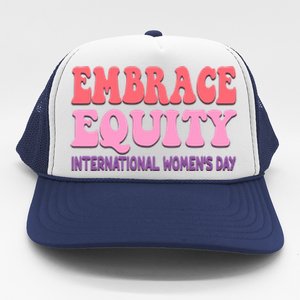 Embrace Equity International Day Parade Gift Trucker Hat