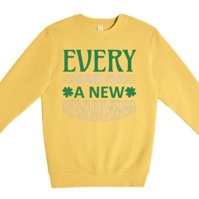 Every End Is A New Beginning Premium Crewneck Sweatshirt