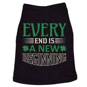 Every End Is A New Beginning Doggie Tank