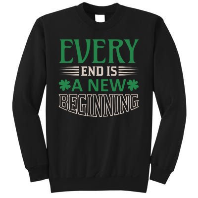 Every End Is A New Beginning Sweatshirt