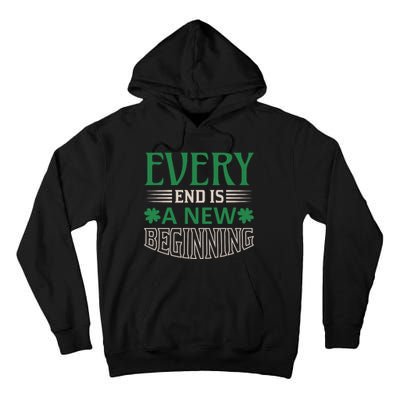 Every End Is A New Beginning Tall Hoodie