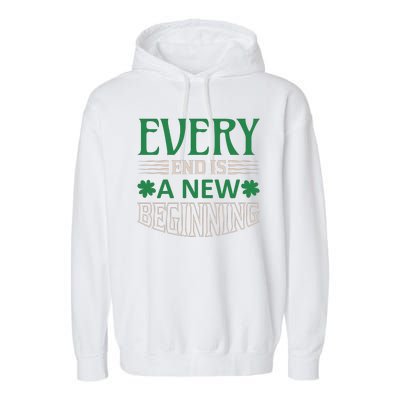 Every End Is A New Beginning Garment-Dyed Fleece Hoodie