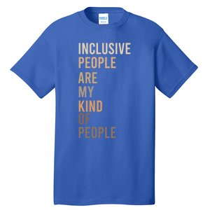 Equality Equity Inclusion Social Justice Hu Rights Design Cool Gift Tall T-Shirt