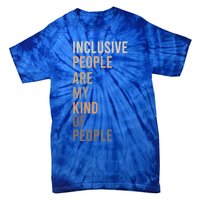 Equality Equity Inclusion Social Justice Hu Rights Design Cool Gift Tie-Dye T-Shirt