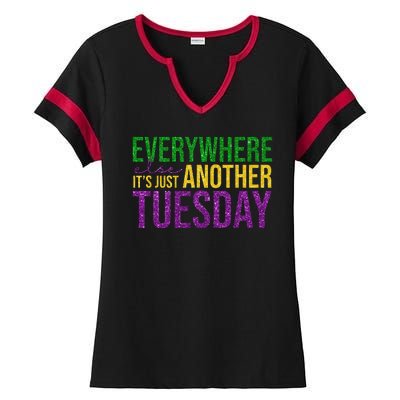 Everywhere Else Its Just Another Tuesday Mardi Gras Ladies Halftime Notch Neck Tee