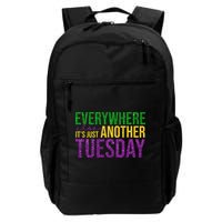 Everywhere Else Its Just Another Tuesday Mardi Gras Backpack