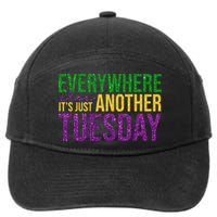 Everywhere Else Its Just Another Tuesday Mardi Gras 7-Panel Snapback Hat