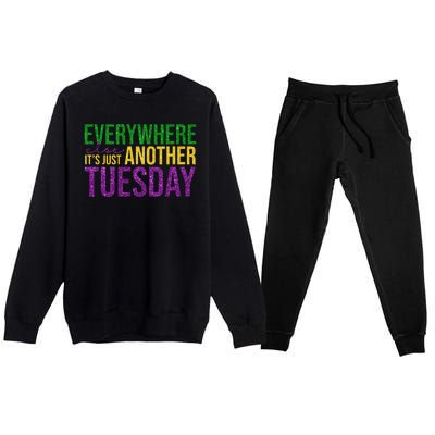 Everywhere Else Its Just Another Tuesday Mardi Gras Premium Crewneck Sweatsuit Set