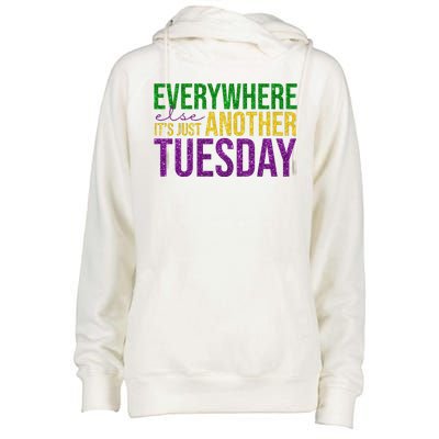 Everywhere Else Its Just Another Tuesday Mardi Gras Womens Funnel Neck Pullover Hood