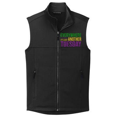 Everywhere Else Its Just Another Tuesday Mardi Gras Collective Smooth Fleece Vest