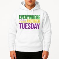 Everywhere Else Its Just Another Tuesday Mardi Gras Hoodie