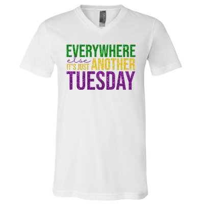 Everywhere Else Its Just Another Tuesday Mardi Gras V-Neck T-Shirt