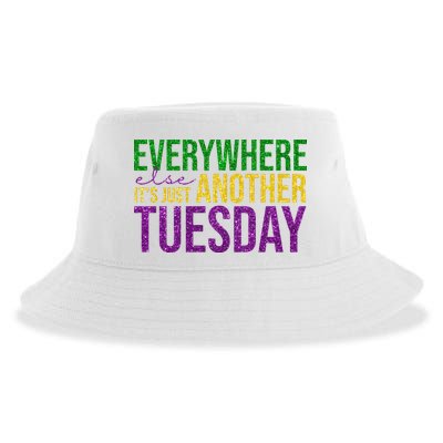 Everywhere Else Its Just Another Tuesday Mardi Gras Sustainable Bucket Hat