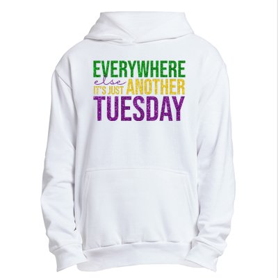 Everywhere Else Its Just Another Tuesday Mardi Gras Urban Pullover Hoodie