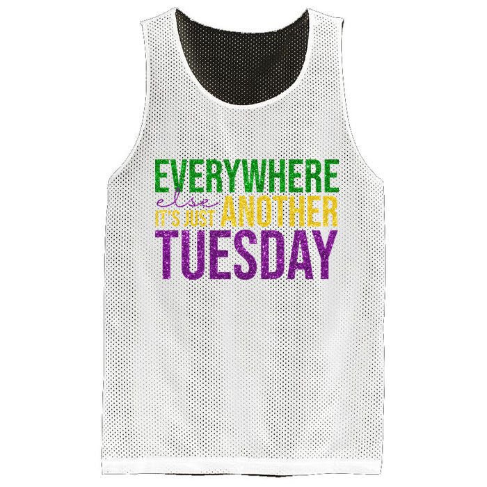 Everywhere Else Its Just Another Tuesday Mardi Gras Mesh Reversible Basketball Jersey Tank