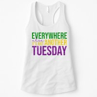 Everywhere Else Its Just Another Tuesday Mardi Gras Womens Tank Top