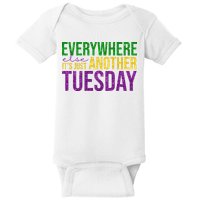 Everywhere Else Its Just Another Tuesday Mardi Gras Baby Bodysuit