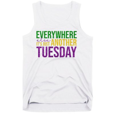 Everywhere Else Its Just Another Tuesday Mardi Gras Tank Top