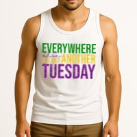 Everywhere Else Its Just Another Tuesday Mardi Gras Tank Top